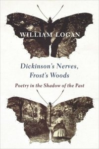 cover of the book Dickinson's Nerves, Frost's Woods: Poetry in the Shadow of the Past