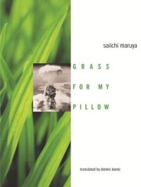 cover of the book Grass For My Pillow