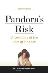 cover of the book Pandora’s Risk: Uncertainty at the Core of Finance