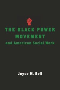 cover of the book The Black Power Movement and American Social Work