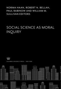 cover of the book Social Science as Moral Inquiry