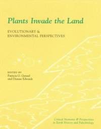 cover of the book Plants Invade the Land: Evolutionary and Environmental Perspectives