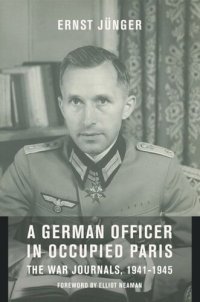 cover of the book A German Officer in Occupied Paris: The War Journals, 1941-1945