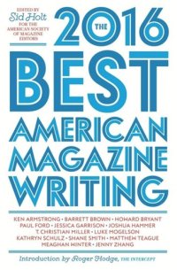 cover of the book The Best American Magazine Writing 2016