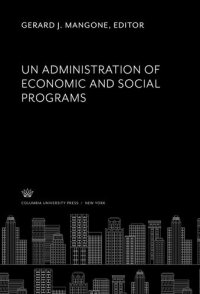 cover of the book Un Administration of Economic and Social Programs