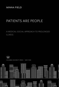 cover of the book Patients Are People: A Medical-Social Approach to Prolonged Illness