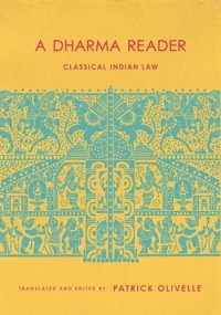 cover of the book A Dharma Reader: Classical Indian Law