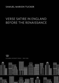 cover of the book Verse Satire in England Before the Renaissance