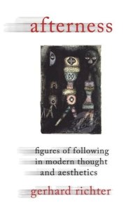 cover of the book Afterness: Figures of Following in Modern Thought and Aesthetics