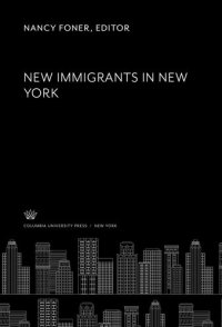 cover of the book New Immigrants in New York