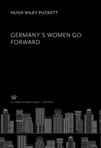 cover of the book Germany’S Women Go Forward