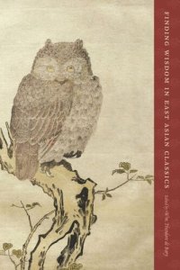 cover of the book Finding Wisdom in East Asian Classics