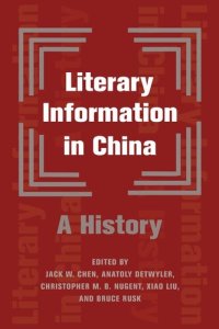 cover of the book Literary Information in China: A History