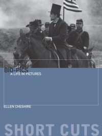 cover of the book Bio-pics: A Life in Pictures