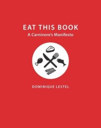 cover of the book Eat This Book: A Carnivore's Manifesto