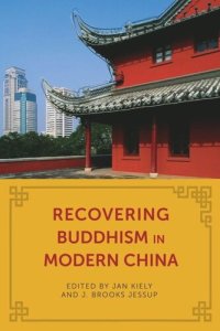 cover of the book Recovering Buddhism in Modern China