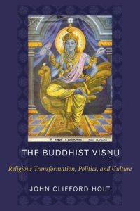 cover of the book The Buddhist Visnu: Religious Transformation, Politics, and Culture