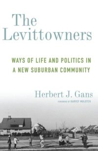 cover of the book The Levittowners: Ways of Life and Politics in a New Suburban Community