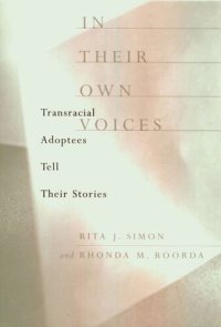 cover of the book In Their Own Voices: Transracial Adoptees Tell Their Stories