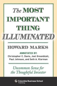 cover of the book The Most Important Thing Illuminated: Uncommon Sense for the Thoughtful Investor