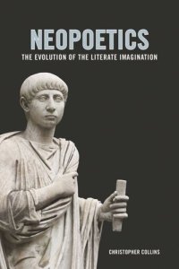 cover of the book Neopoetics: The Evolution of the Literate Imagination