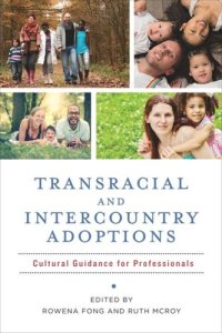 cover of the book Transracial and Intercountry Adoptions: Cultural Guidance for Professionals