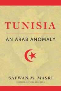 cover of the book Tunisia: An Arab Anomaly