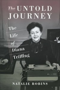 cover of the book The Untold Journey: The Life of Diana Trilling