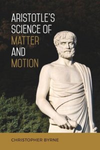 cover of the book Aristotle's Science of Matter and Motion