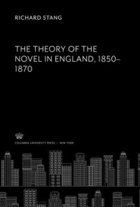 cover of the book The Theory of the Novel in England 1850–1870