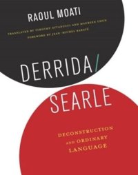 cover of the book Derrida/Searle: Deconstruction and Ordinary Language