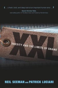 cover of the book XXL: Obesity and the Limits of Shame