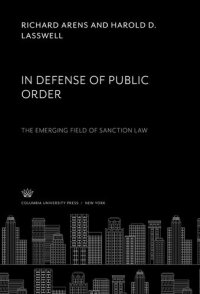 cover of the book In Defense of Public Order the Emerging Field of Sanction Law