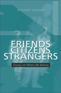 cover of the book Friends, Citizens, Strangers: Essays on Where We Belong