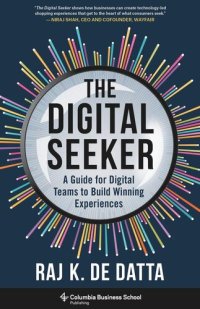 cover of the book The Digital Seeker: A Guide for Digital Teams to Build Winning Experiences