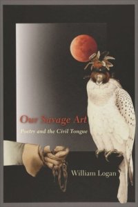 cover of the book Our Savage Art: Poetry and the Civil Tongue