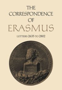 cover of the book The Correspondence of Erasmus: Letters 2635 to 2802, Volume 19