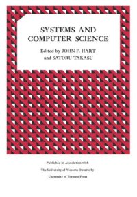 cover of the book Systems and Computer Science: Proceedings of a Conference held at the University of Western Ontario September 10-11, 1965