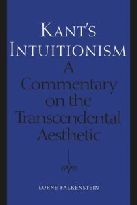 cover of the book Kant's Intuitionism: A Commentary on the Transcendental Aesthetic