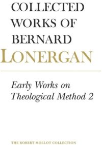 cover of the book Early Works on Theological Method 2: Volume 23