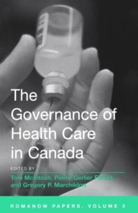 cover of the book The Governance of Health Care in Canada: The Romanow Papers, Volume 3