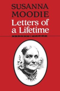 cover of the book Susanna Moodie: Letters of a Lifetime