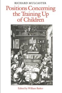 cover of the book Richard Mulcaster's Positions Concerning the Training up of Children