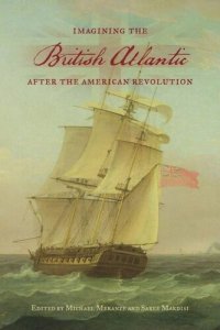 cover of the book Imagining the British Atlantic after the American Revolution