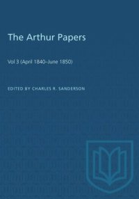 cover of the book The Arthur Papers: Volume 3 (April 1840–June 1850)