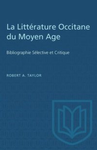 cover of the book La Littérature Occitane du Moyen Age: Bibliographie Sélective et Critique