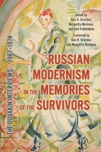 cover of the book Russian Modernism in the Memories of the Survivors: The Duvakin Interviews, 1967–1974