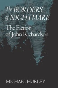 cover of the book The Borders of Nightmare: The Fiction of John Richardson