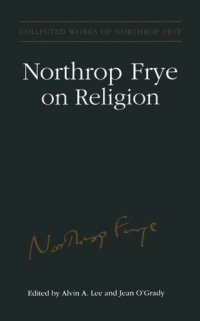 cover of the book Northrop Frye on Religion