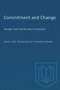 cover of the book Commitment and Change: Georges Sorel and the idea of revolution